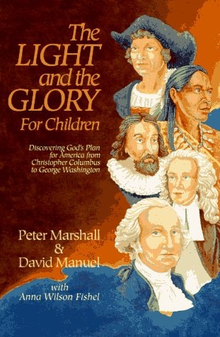 The Light and the Glory for Children :