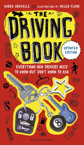 The Driving Book Everything New Drivers Need to Know But Don't Know to Ask