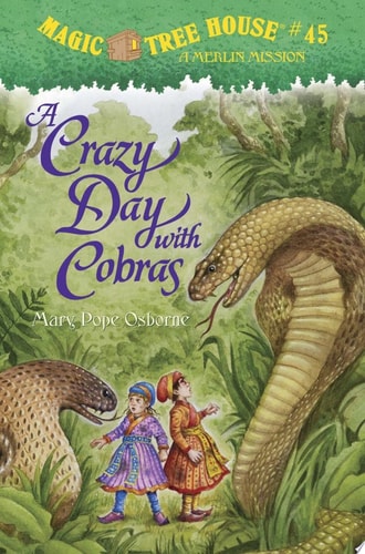 A Crazy Day with Cobras (Magic Tree House (R) Merlin Mission)