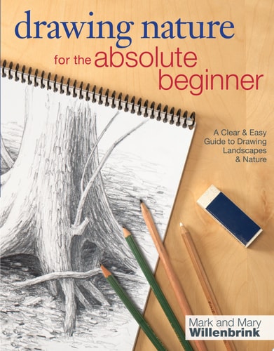 Drawing Nature for the Absolute Beginner: