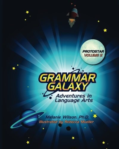 Grammar Galaxy: Protostar: Adventures in Language Arts