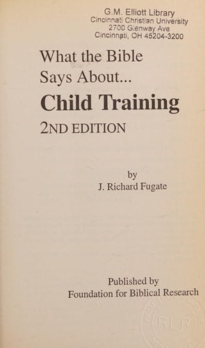What the Bible Says About Child Training