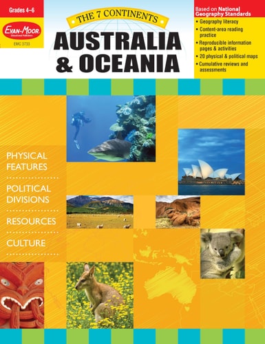 7 Continents: Australia and Oceania, Grade 4 - 6 Teacher Resource