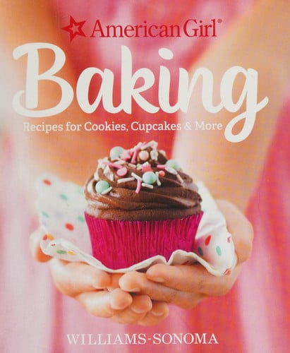 American Girl Baking Recipes for Cookies, Cupcakes & More