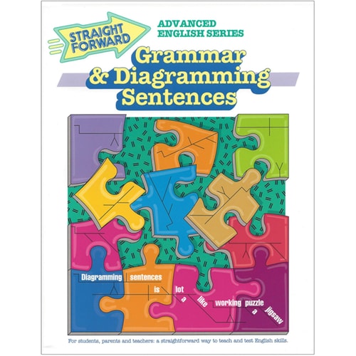 Grammar & Diagramming Sentences (Advanced Straight Forward English Series)
