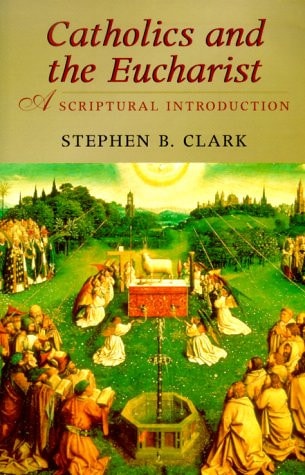 Catholics and the Eucharist
