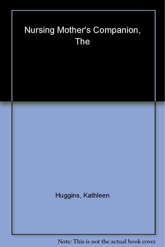 The Nursing Mother's Companion