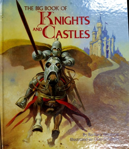 The Big Book of Knights and Castles