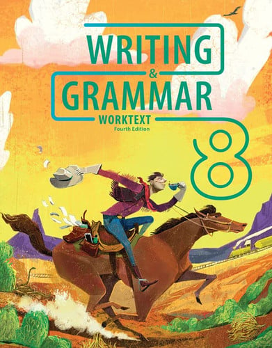 English 8 Writing and Grammar Worktext