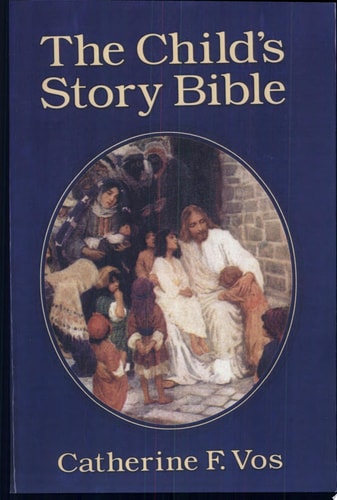 The Child's Story Bible