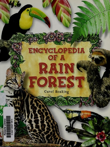 Encyclopedia of the Rain Forest