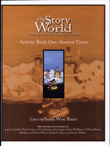 Ancient Times: From the Earliest Nomads to the Last Roman Emperor - Activity Book