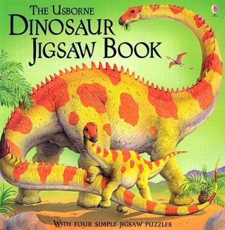 The Usborne Dinosaur Jigsaw Book (Jigsaw Books)
