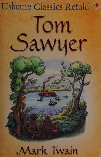 Tom Sawyer (Usborne Classics Retold)