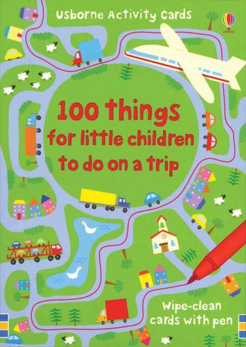 100 Things for Little Children to Do on a Trip
