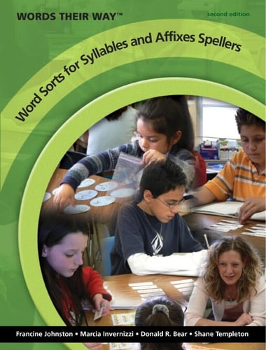 Word Sorts for Syllables and Affixes Spellers