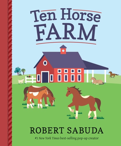 Ten Horse Farm Pop-Up Book