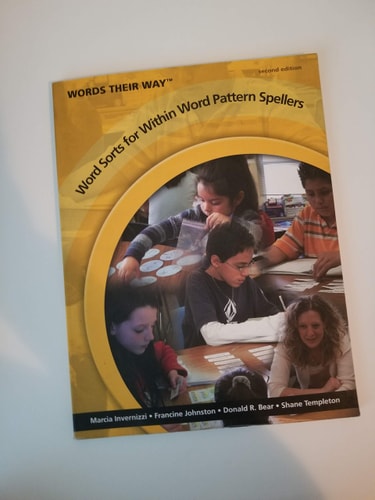 Words Their Way Word Sorts for Within Word Pattern Spellers