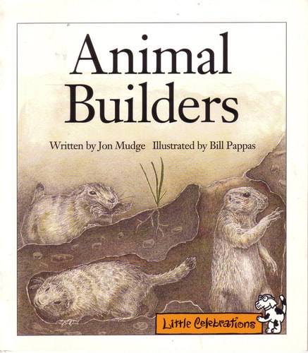 Celebrate Reading! Little Celebrations: Animal Builders