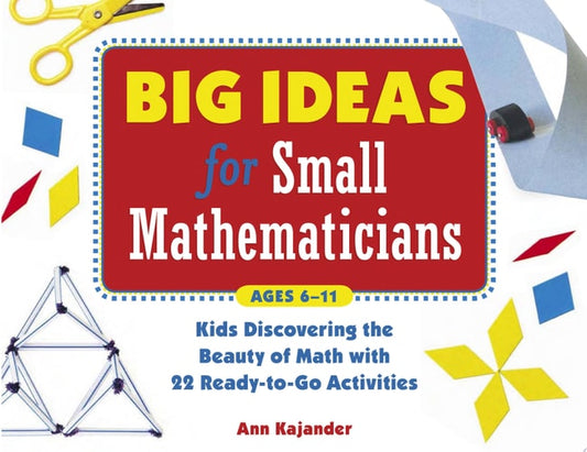 Big Ideas for Small Mathematicians: