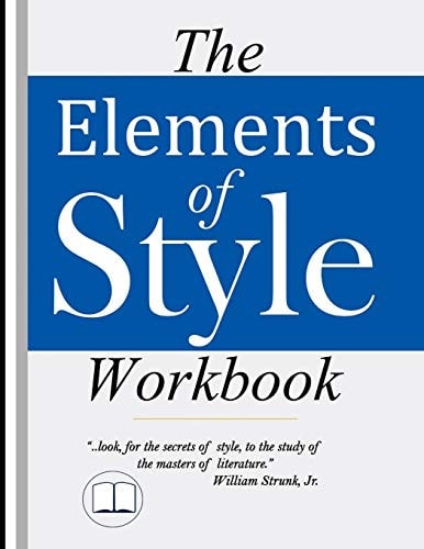 The Elements of Style Workbook: