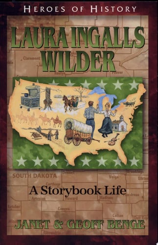 Laura Ingalls Wilder A Storybook Life