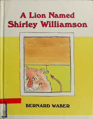 A Lion Named Shirley Williamson