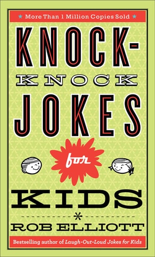Knock-Knock Jokes for Kids: Knock-Knock Jokes for Kids