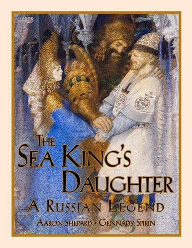 The Sea King's Daughter A Russian Legend (Standard Edition)