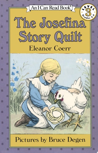The Josefina Story Quilt (I Can Read Level 3)