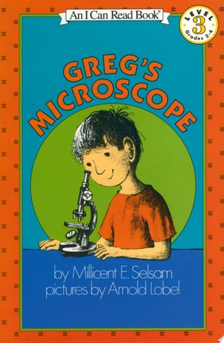 Greg's Microscope (I Can Read Level 3)