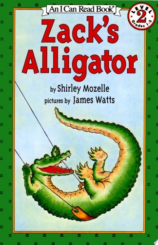 Zack's Alligator (An I Can Read Book)