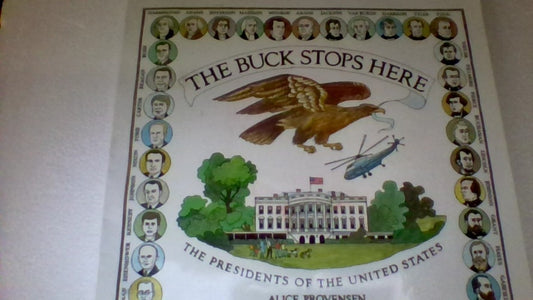 The Buck Stops Here The Presidents of the United States