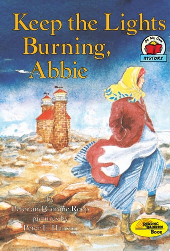 Keep the Lights Burning, Abbie (On My Own History)