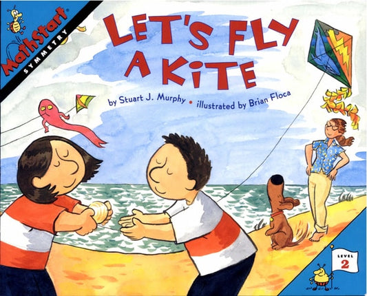 Let's Fly a Kite (MathStart 2)