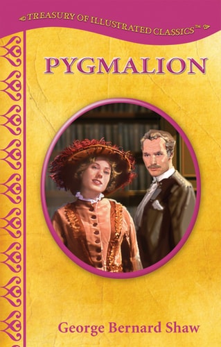 Pygmalion-Treasury of Illustrated Classics Storybook Collection