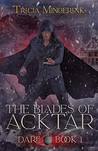 Dare (The Blades Of Acktar)