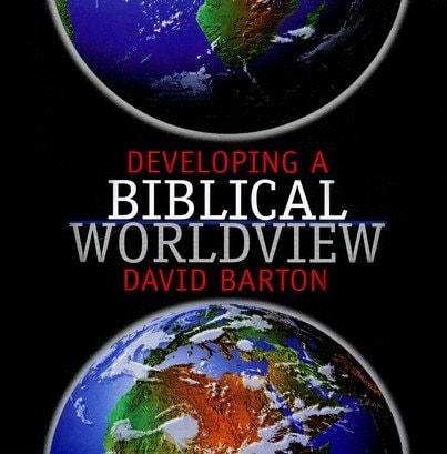 Developing a Biblical Worldview