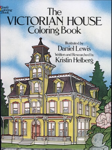 The Victorian House Coloring Book