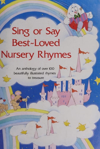 Best-Loved Nursery Rhymes To Sing or Say