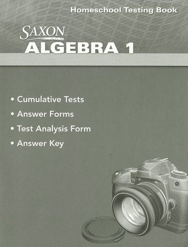 Saxon Algebra 1, 4th Edition: Testing Book