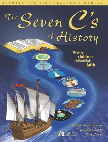 The Seven C's of History Answers for Kids Teacher's Manual