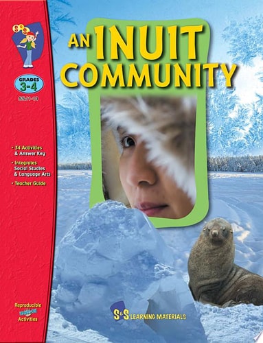 An Inuit Community Gr 3-4 (S&S Learning Materials)