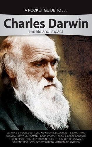 A Pocket Guide To... Charles Darwin His Life and Impact