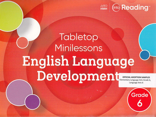 Into Reading Tabletop Minilessons English Language Development Grade 6