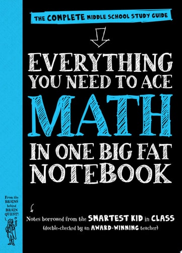 Ace Math in One Big Fat Notebook: The Complete Middle School Study Guide