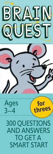 Brain Quest for Threes Q&A Cards: 300 Questions and Answers to Get a Smart Start