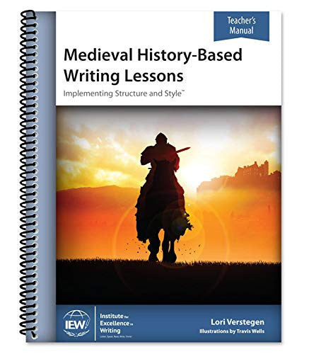 Medieval History-based Writing Lessons Implementing the Structure and Style Writing Method