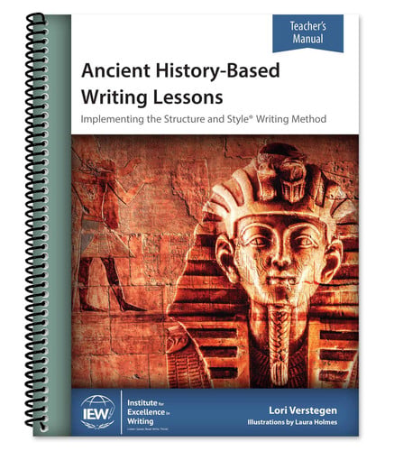 Ancient History-Based Writing Lessons [Teacher's Manual] (Sixth Edition)