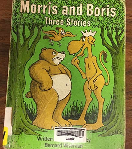 Morris and Boris: Three Stories